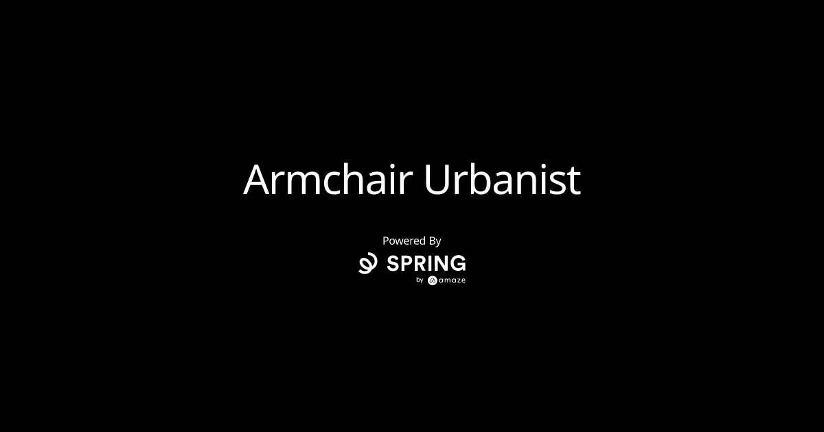 Armchair Urbanist