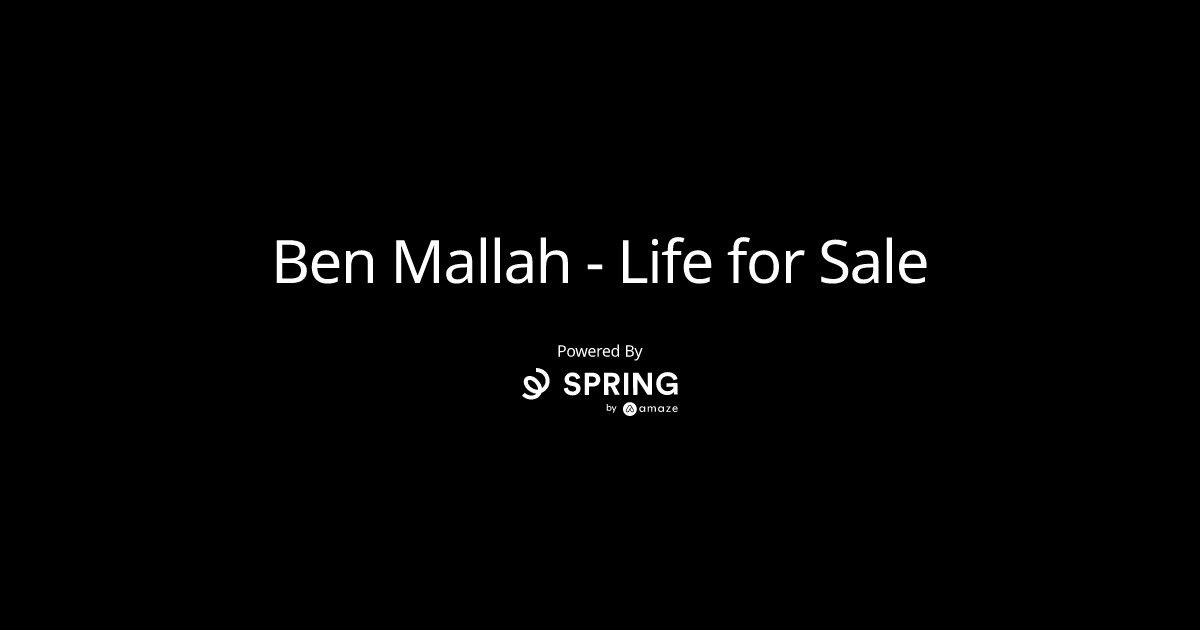 Ben Mallah Life for Sale