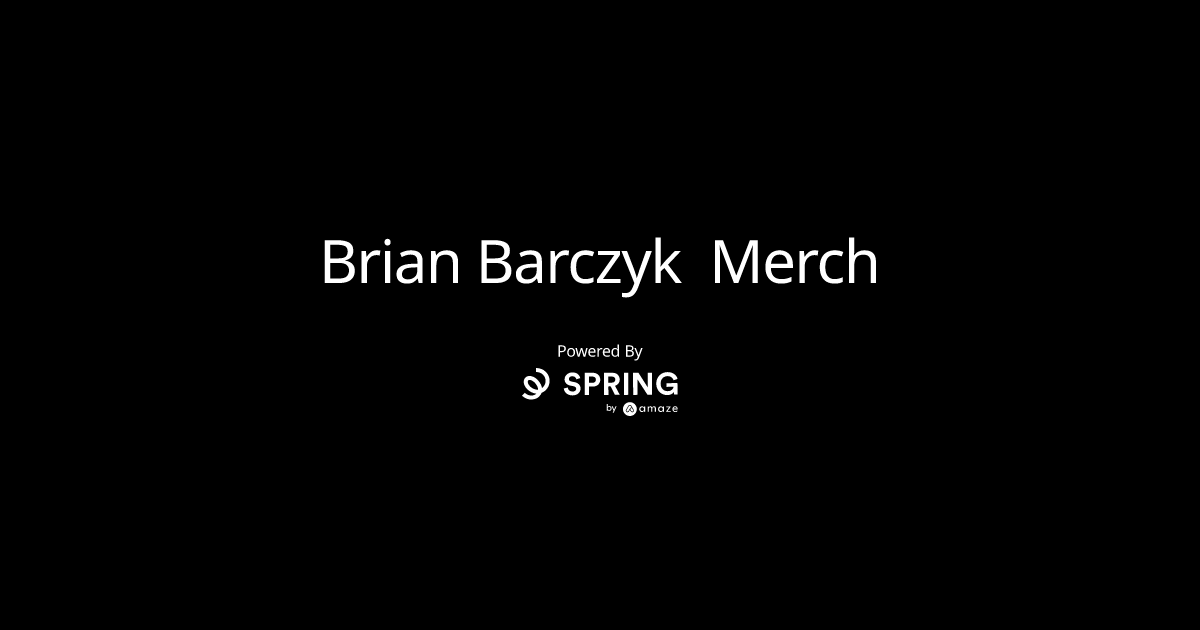 Brian Barczyk Merch