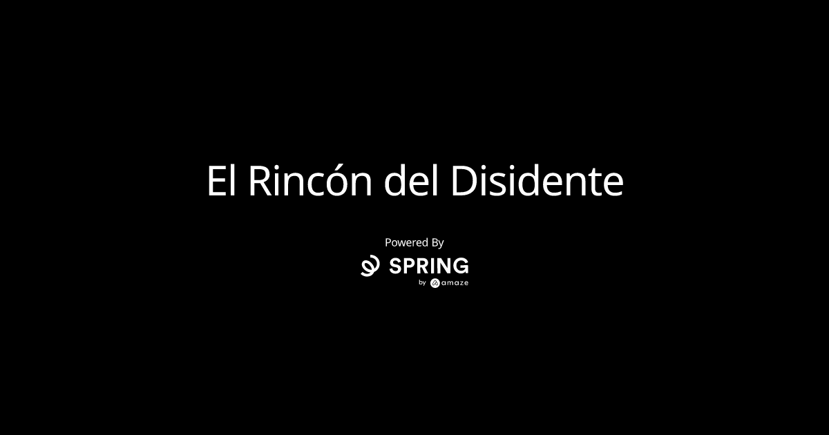 el-rincn-del-disidente.creator-spring.com